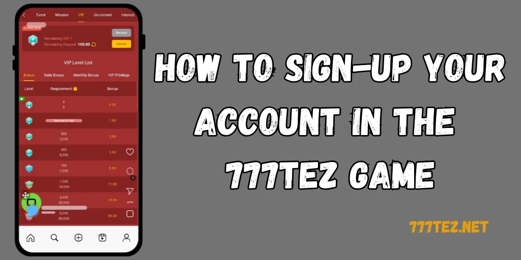 777TEZ Game Account Sign-up